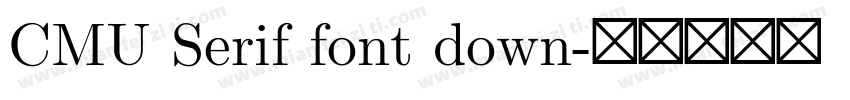 CMU Serif font down字体转换